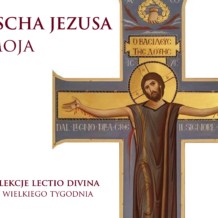 23-25 marca 2018: Pascha Jezusa i moja.